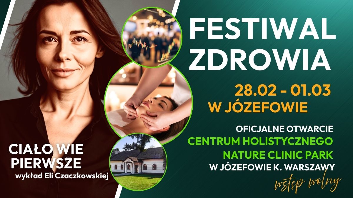 Festiwal Zdrowia Nature Clinic w Józefowie